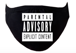 Parental Advisory Face Mask – Revolution Prints VT