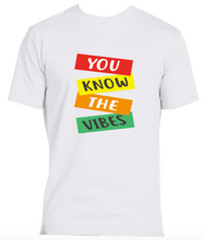 Load image into Gallery viewer, You Know the Vibes T-shirt
