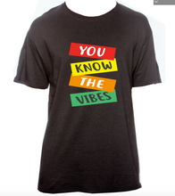 Load image into Gallery viewer, You Know the Vibes T-shirt
