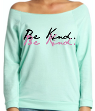 Load image into Gallery viewer, Ladies French Cut &quot;Be Kind&quot; 3/4 Long Sleeve
