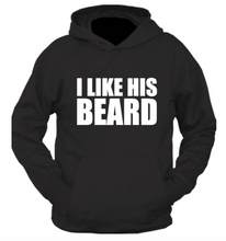 Load image into Gallery viewer, I Like his BEARD Hoodie
