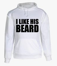 Load image into Gallery viewer, I Like his BEARD Hoodie
