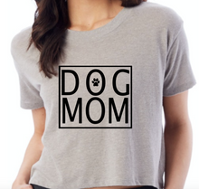 Load image into Gallery viewer, Ladies &quot;Dog Mom&quot; Crop Top
