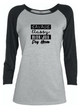 Load image into Gallery viewer, Ladies &quot;Savage Dog Mom&quot; Tri-Blend 3/4 Sleeve
