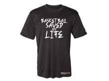 Load image into Gallery viewer, BBALL SAVED MY LIFE TEE
